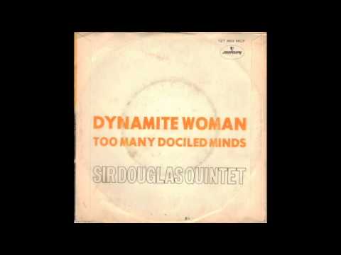 Sir Douglas Quintet - Dynamite Woman