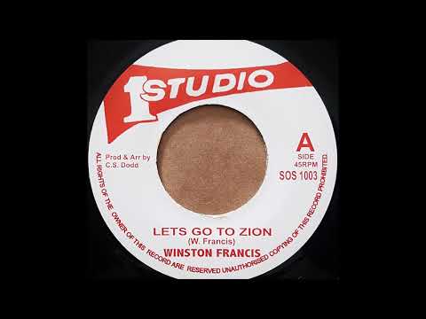 WINSTON FRANCIS - Let's Go To Zion