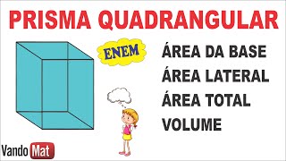 Um Prisma Quadrangular Regular Tem Sua Aresta Da Base