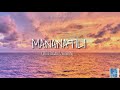 MANANATILI( Still Tagalog Version) Lyric Video