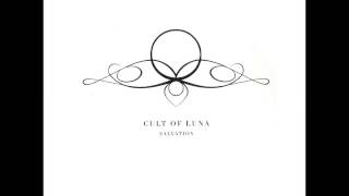 Cult Of Luna † Leave me here