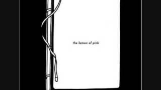The Books - A True Story of a Story of True Love - The Lemon of Pink