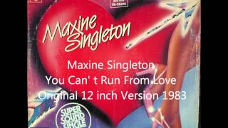 Maxine Singleton - You Can&#39; t Run From Love Original 12 inch Version 1983