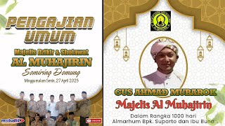 Download lagu GUS AHMAD MUBAROK | MAJELIS DZIKIR DAN SHOLAWAT AL MUHAJIRIN | MINGGU, 27 APRIL 2025 mp3 Download lagu GUS AHMAD MUBAROK | MAJELIS DZIKIR DAN SHOLAWAT AL MUHAJIRIN | MINGGU, 27 APRIL 2025 mp3