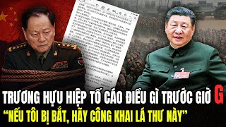 Lộ Lá Thư Trương Hựu Hiệp Tố CT TẬP: Điều Gì Khiến Dư Luận Dậy Sóng? | Lịch Sử Quân Sự