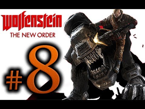 Wolfenstein The New Order Walkthrough Part 8 [1080p HD] - No Commentary