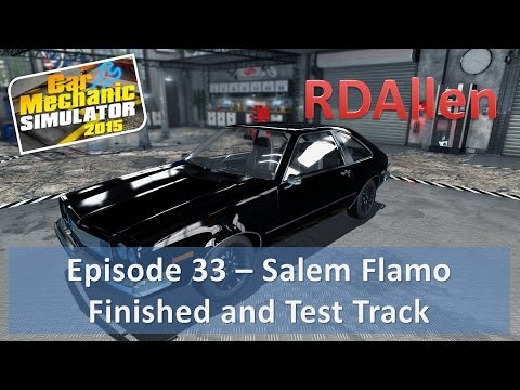 Car Mechanic Simulator 2015 E33 - Salem Flamo Finished and Taking for a Test Drive