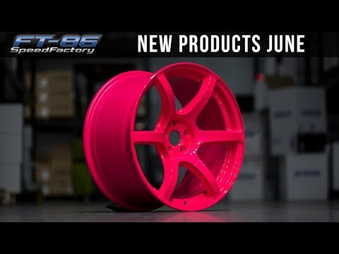 New Products June 2018 - FT86SpeedFactory