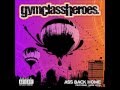 Ass Back Home - Gym Class Heroes feat. Neon Hitch