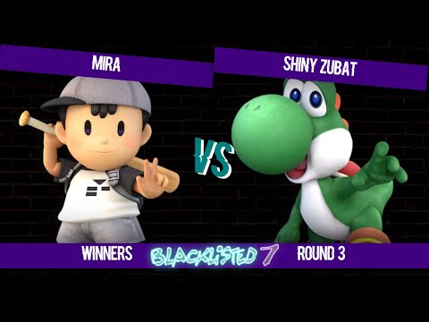 Blacklisted 7 WR3 - Mira (Ness) vs Shiny Zubat (Yoshi)