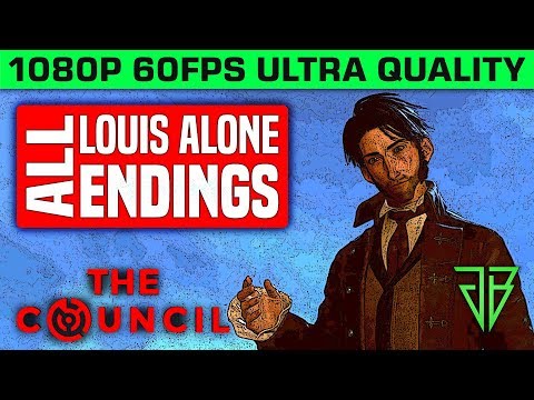 THE COUNCIL Episode 5: Checkmate All Louis Alone Endings - 1080p 60fps Ultra Settings