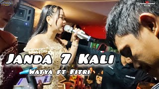 Download lagu JANDA 7 KALI ~ WATYA GUMILANG FT FITRI WANDA - D'LALANG PRO mp3