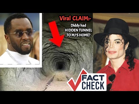 FactCheck: Does Diddy's Mansion have a Secret Tunnel to Michael Jackson's Home?