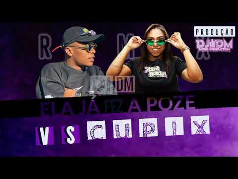 Ela Já Fez a Poze Vs Cupix  MC Danny MC Teteu - PISEIRO REMIX ( PROD. DJ DM )