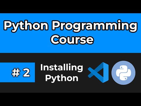 Python Full Course 2024 Tutorial 2 Downloading And Installing Python Vscode