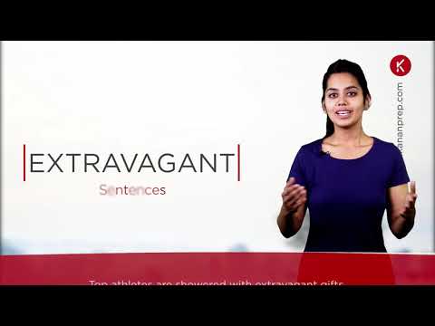 IELTS | Words made easy-Extravagant