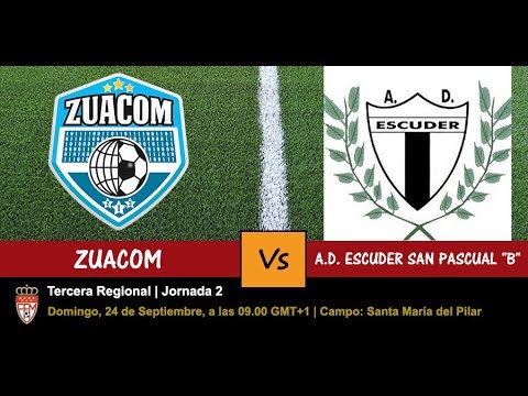 Zuacom vs AD Escuder San Pascual B - Jornada 2 - Tercera Regional - Grupo 6