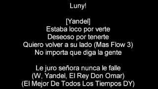 Mayor que yo 3 - Luny Tunes, Daddy Yankee, Wisin, varios (Letra / Lyrics)