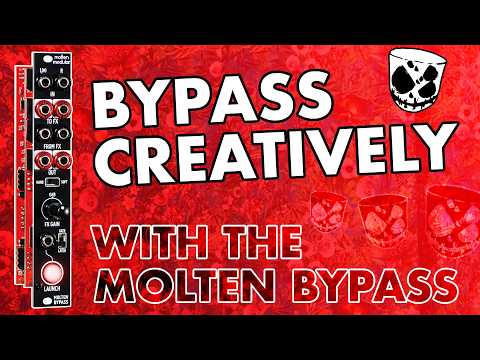 BYPASS CREATIVELY with the Molten Bypass // Molten Modular & Befaco (mute, switch, bypass & beyond)