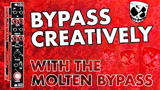 Video thumbnail for BYPASS CREATIVELY with the Molten Bypass // Molten Modular & Befaco (mute, switch, bypass & beyond) by DivKid