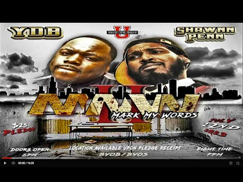 SHAWNN PENN vs YDB | MARK MY WORDS 2