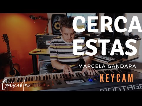 Cerca Estas | Marcela Gandara | KeyCam | Marco Gaxiola