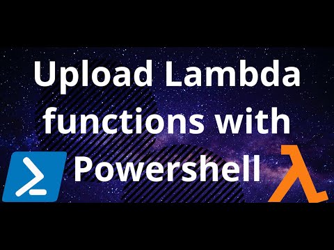 Upload Lambda Functions With Powershell