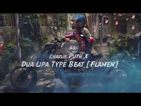 Charlie Puth x Dua Lipa Type Beat [Flamen] Funk Type Beat 2022