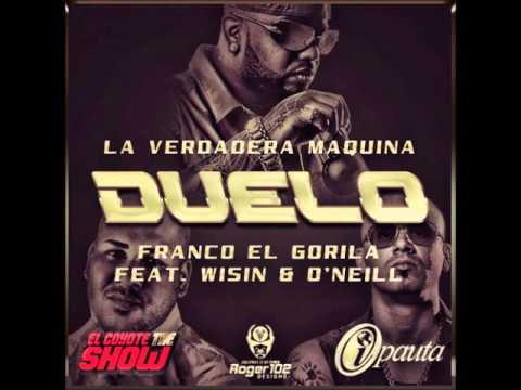 Duelo -Franco El Gorila Feat. Wisin&Yandel & O`Neill