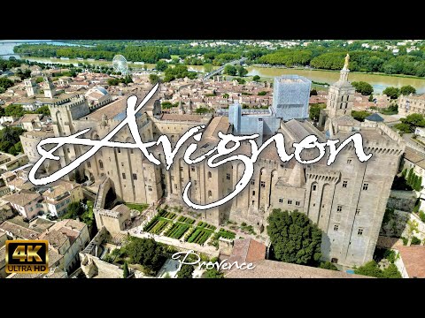 AVIGNON (Provence) – France 🇫🇷 [4K video]