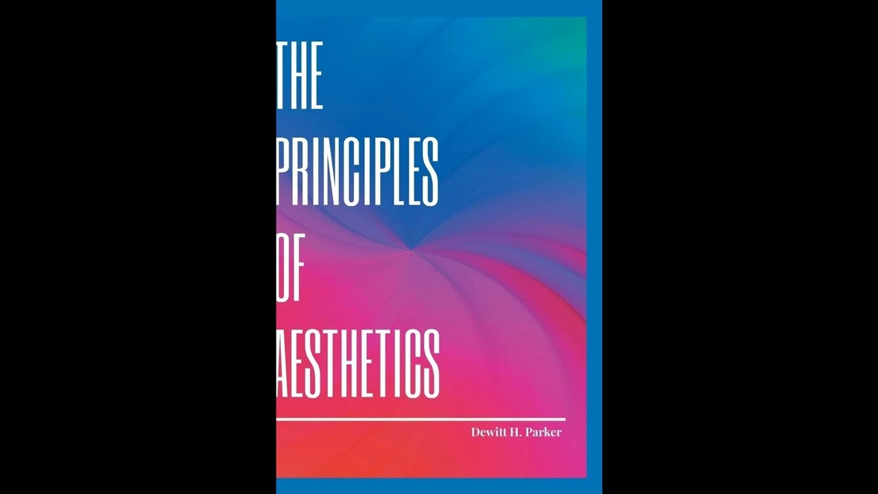 THE PRINCIPLES OF AESTHETICS