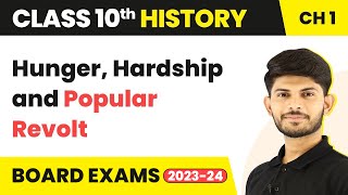 Hunger, Hardship and Popular Revolt | The Rise of Nationalism in Europe | History | Class 10 2023-24