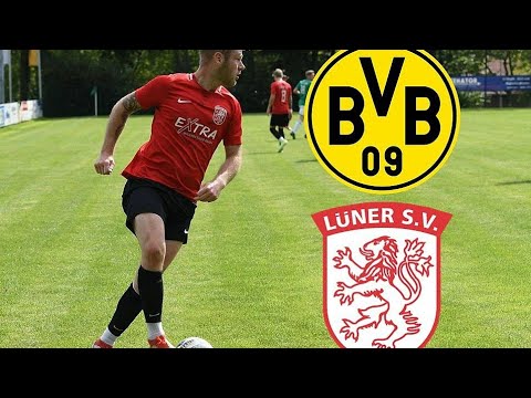 1. Testspiel Lüner SV gegen BVB 1:3