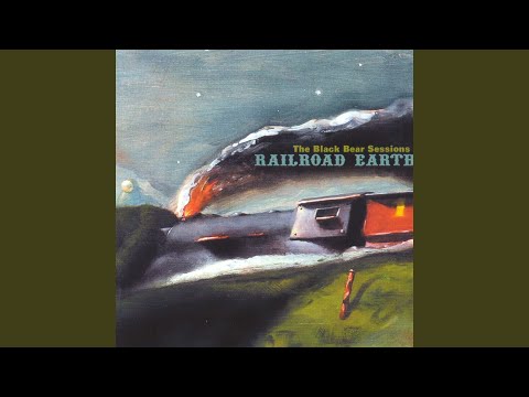 Real Love - Railroad Earth