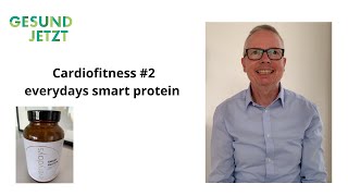 Cardiofitness #2 everydays smart protein