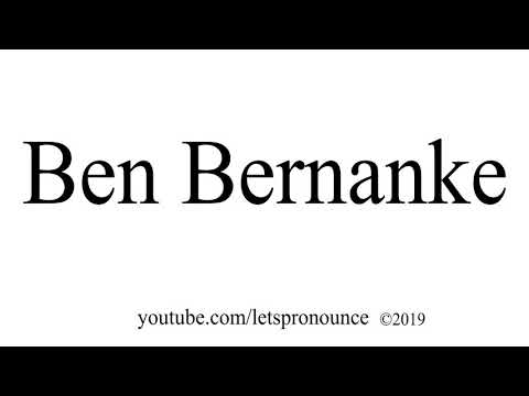 How to Pronounce Ben Bernanke