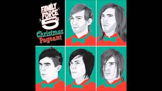 Christmas Time Is Here - Family Force 5's Christmas Pageant - Family Force 5