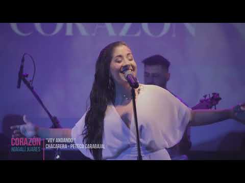 Magalí Juares - Voy Andando [#CORAZÓN Presentación En Vivo]