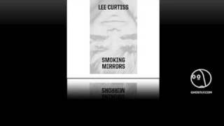 Lee Curtiss - Smoking Mirrors