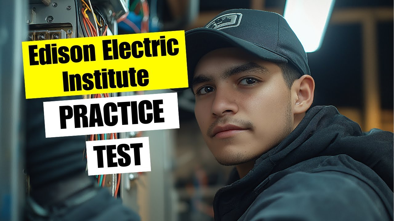 💯 EEI TECH Practice Test 2026 July — Video Answers &amp; Explanations