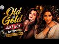 Bollywood Songs Jukebox Nonstop Evergreen Hindi Songs Mashup Old Is Gold DJ Remix Hits 2026