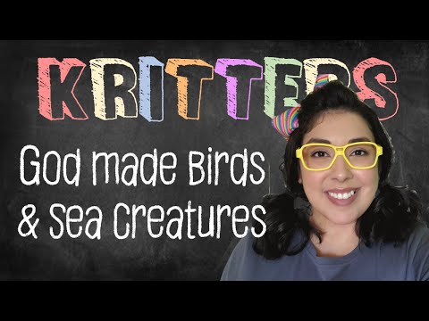 God made Birds and Sea Creatures | Kritters | Ep.14
