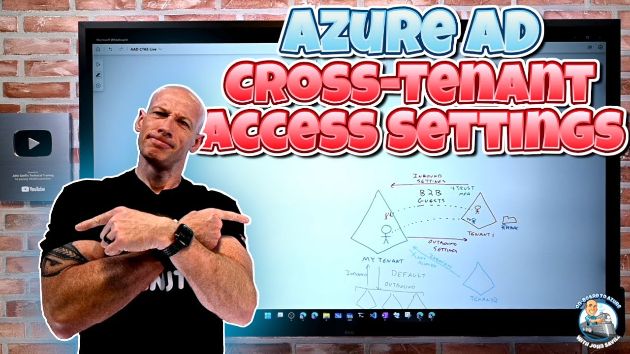 Azure AD Cross-Tenant Access Settings Deep Dive