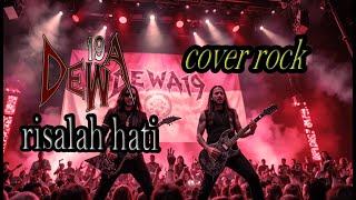 Download lagu RISALAH HATI - DEWA19 [ VERSI COVER ROCK DISTORSI ] by QUALITY SHOW mp3