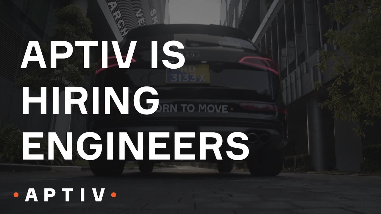 Aptiv is Hiring Engineers