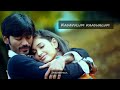 Kadavulum Kaadhalum Slowed Reverb Padikaathavan Songs Dhanush