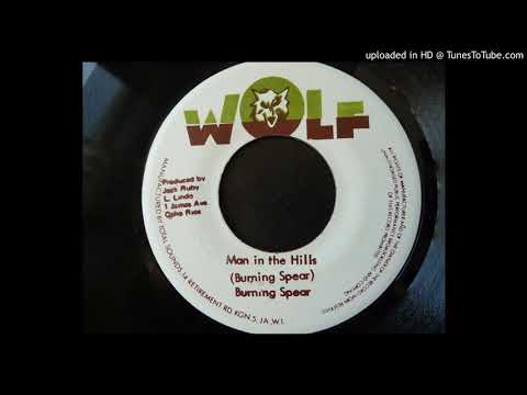 Burning Spear - Man In The Hills / In De - Wolf 7"