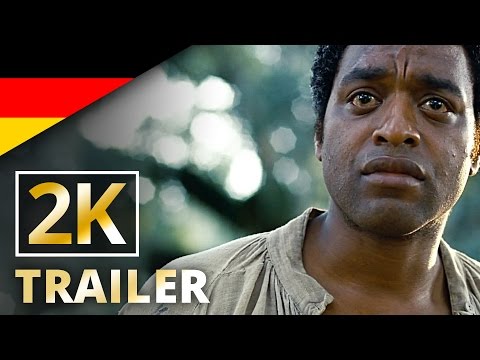 12 Years a Slave - [2K] [UHD] Trailer (Deutsch/German)