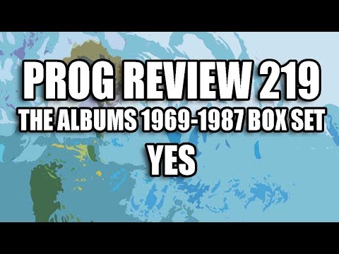 Prog Review 219 - The 1969-1987 Album Box Set - Yes