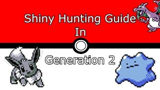 Pokemon Shiny Hunting Guide: Generation 2 (Pokemon Gold, Silver, Crystal)(Odd Egg, Breeding, Etc)
